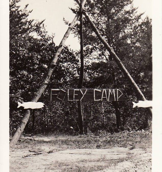 How Camp Foley got its Name…